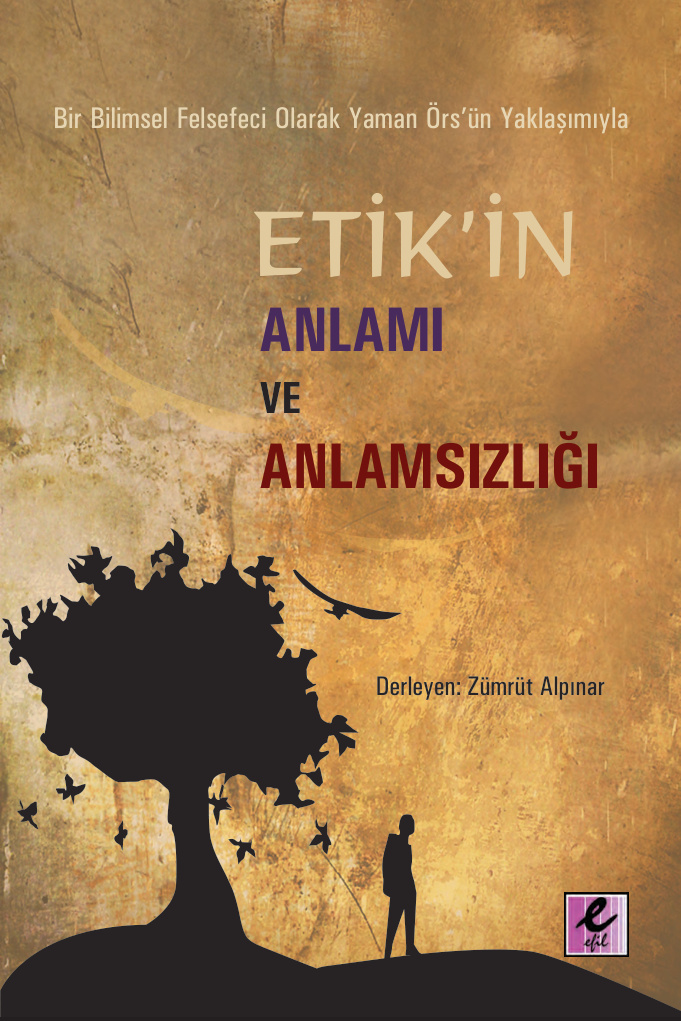 Etik’in Anlam ve Anlamsızlığı PDF İndir – Zümrüt Alpınar