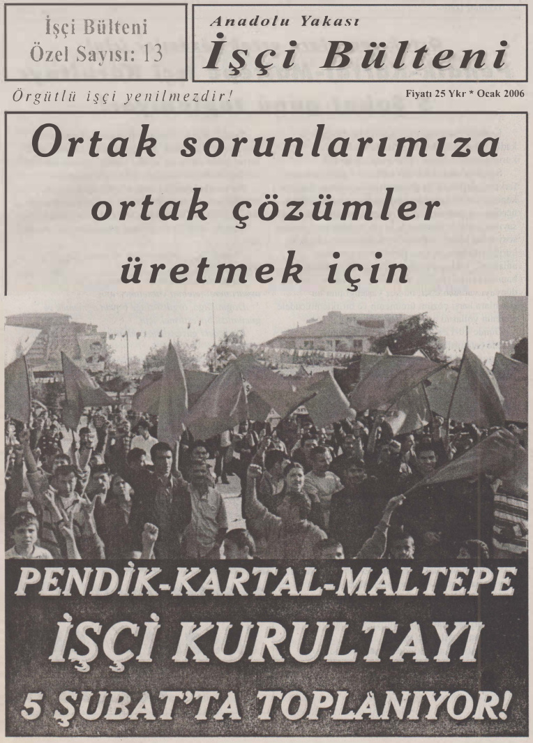 Anadolu Yakası İşçi Bülteni İşçi Bülteni Özel Sayı 013 Ocak 2006 PDF İndir – Kolektif