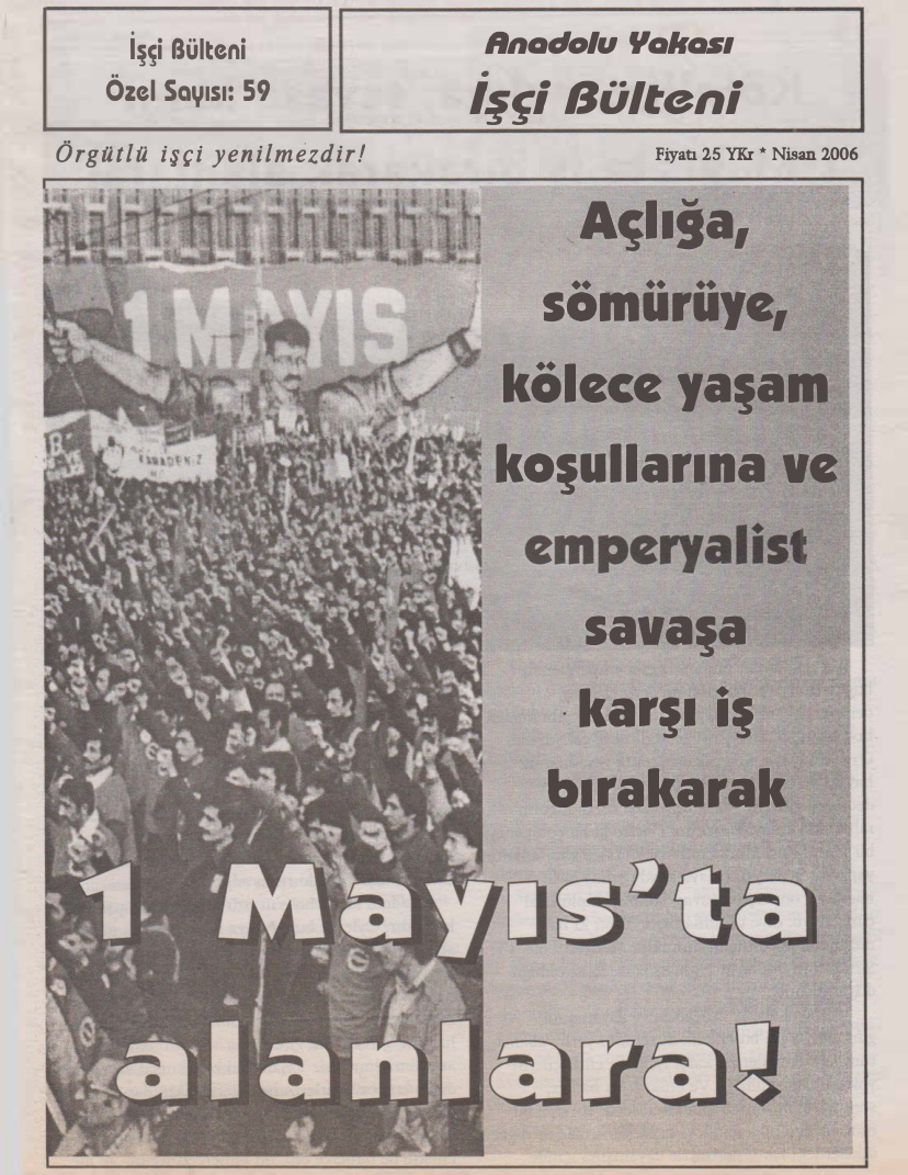 Anadolu Yakası İşçi Bülteni İşçi Bülteni Özel Sayı 059 Nisan 2006 PDF İndir – Kolektif