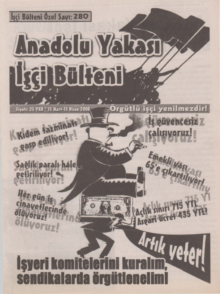 Anadolu Yakası İşçi Bülteni İşçi Bülteni Özel Sayı 280 Mart 2008 Kitap Kapağı
