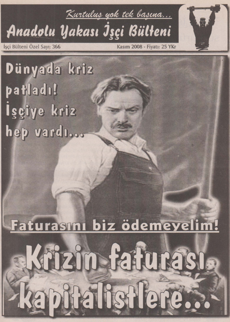 Anadolu Yakası İşçi Bülteni İşçi Bülteni Özel Sayı 366 Kasım 2008 PDF İndir – Kolektif