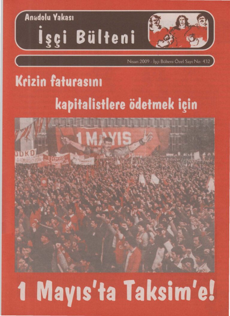 Anadolu Yakası İşçi Bülteni İşçi Bülteni Özel Sayı 432 Nisan 2009 Kitap Kapağı