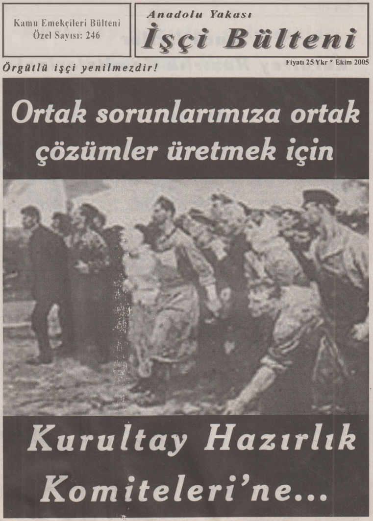 Anadolu Yakası İşçi Bülteni Kamu Emekçileri Bülteni Özel Sayı 246 Ekim 2005 PDF İndir – Kolektif