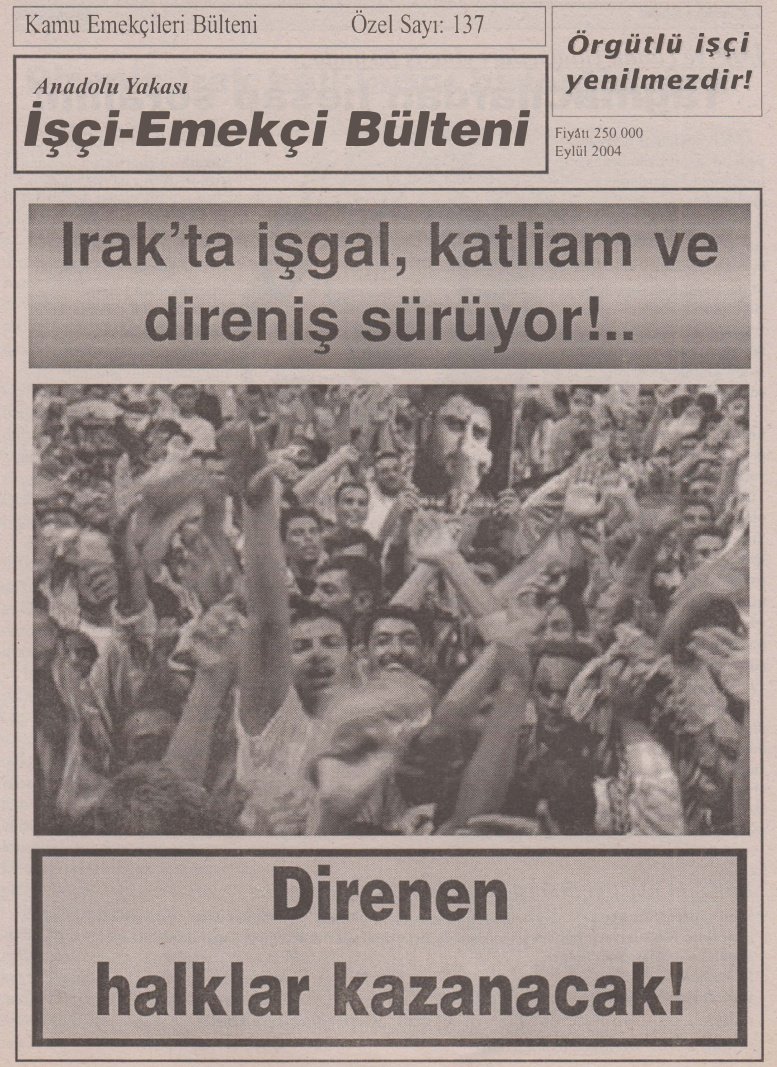 Anadolu Yakası İşçi-Emekçi Bülteni Kamu Emekçileri Bülteni Özel Sayı 137 Eylül 2004 PDF İndir – Kolektif