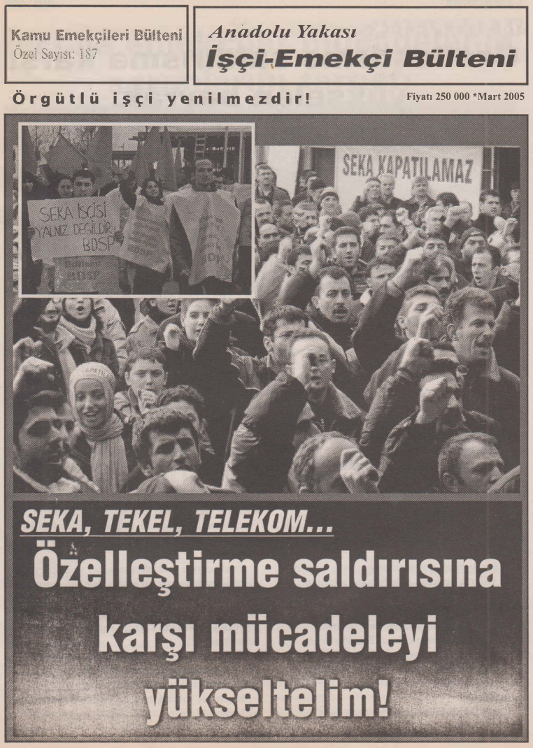 Anadolu Yakası İşçi-Emekçi Bülteni Kamu Emekçileri Bülteni Özel Sayı 187 Mart 2005 PDF İndir – Kolektif