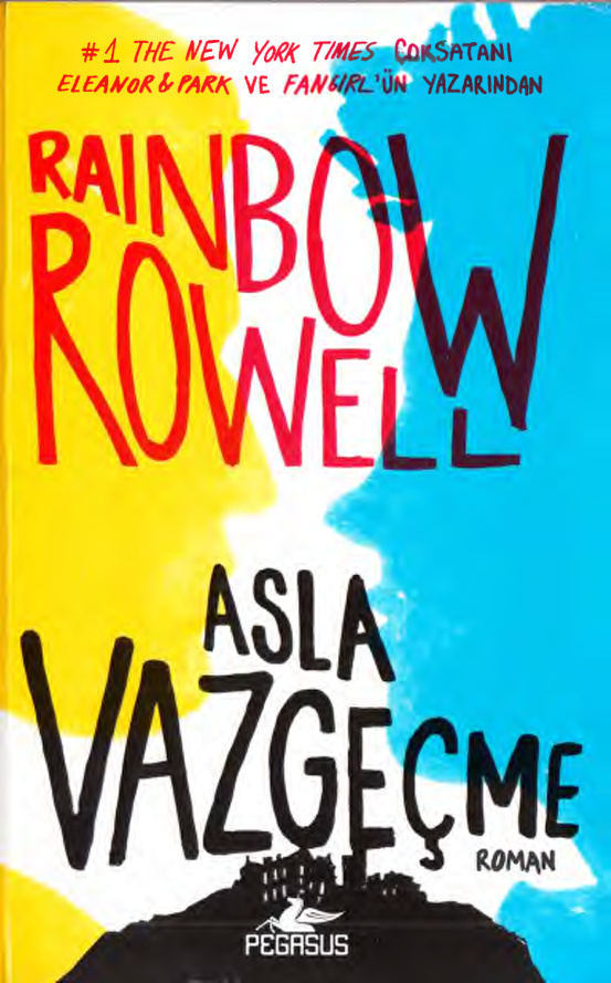 Asla Vazgeçme PDF İndir – Rainbow Rowell