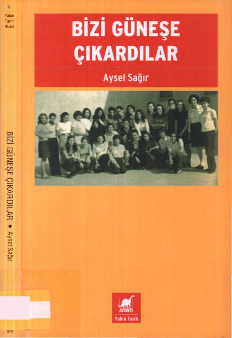 Bizi Güneşe Çıkardılar PDF İndir – Aysel Sağır