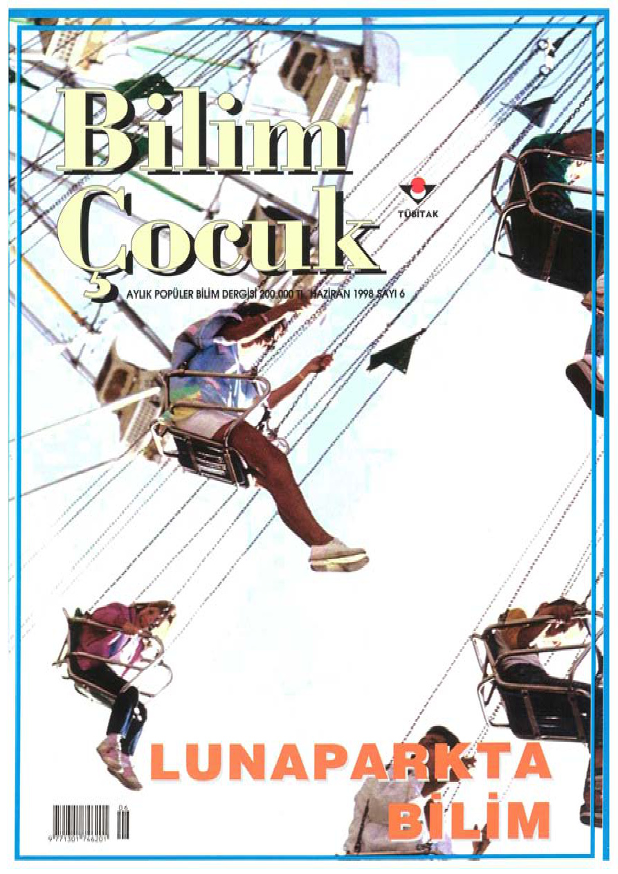 Bilim ve Çocuk Sayı 006 Haziran 1998 PDF İndir – Kolektif
