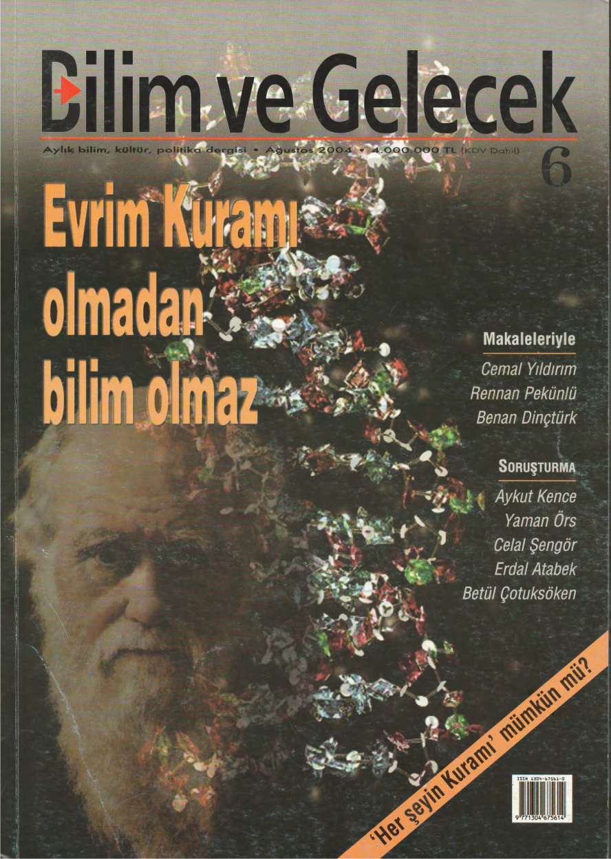 Bilim ve Gelecek Sayı 006 Ağustos 2004 PDF İndir – Kolektif