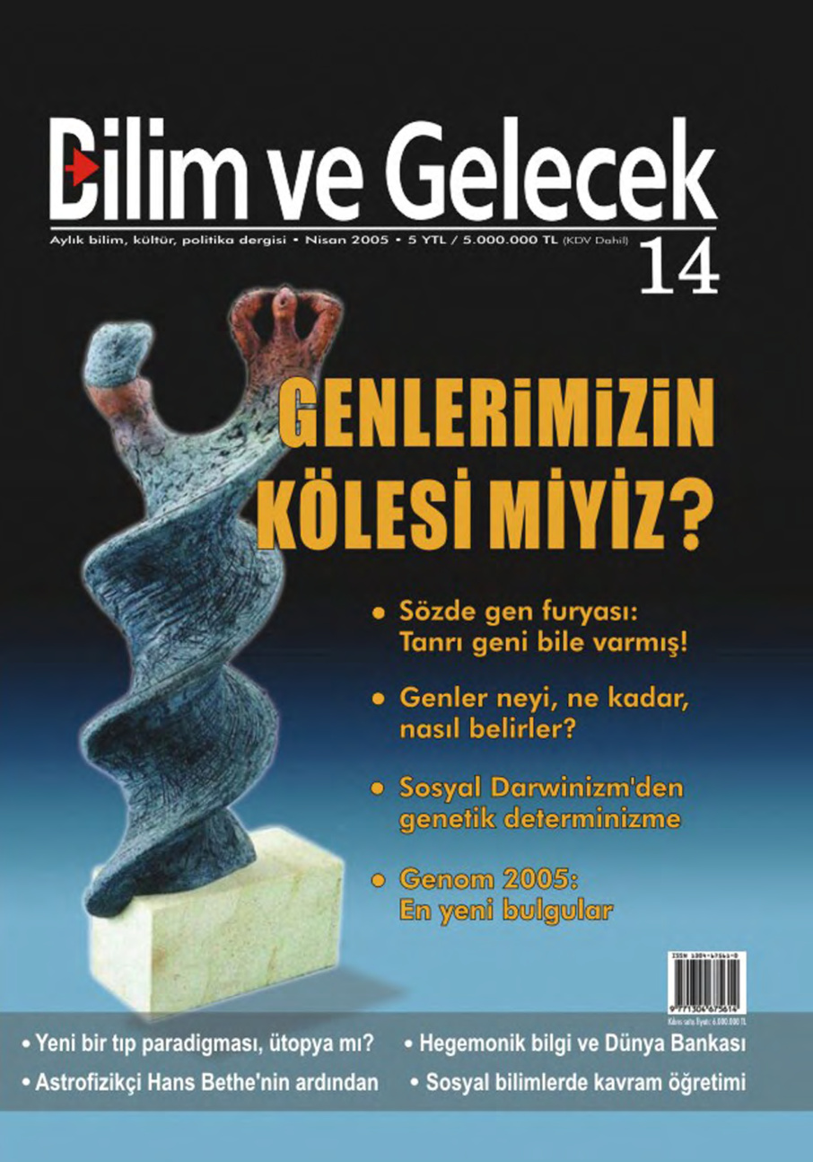 Bilim ve Gelecek Sayı 014 Nisan 2005 PDF İndir – Kolektif