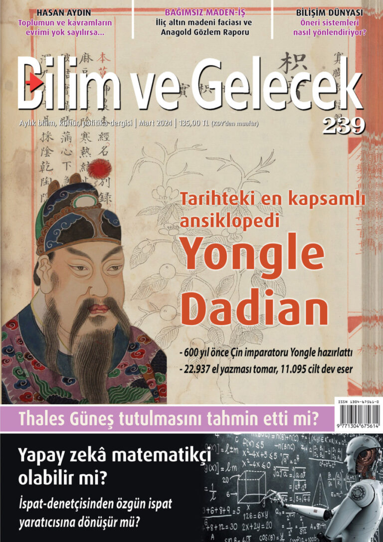 Bilim ve Gelecek Sayı 239 2024 Mart Tarihteki En Kapsamlı Ansiklopedi Yongle Dadian Thales Güneş Tutulması Kitap Kapağı
