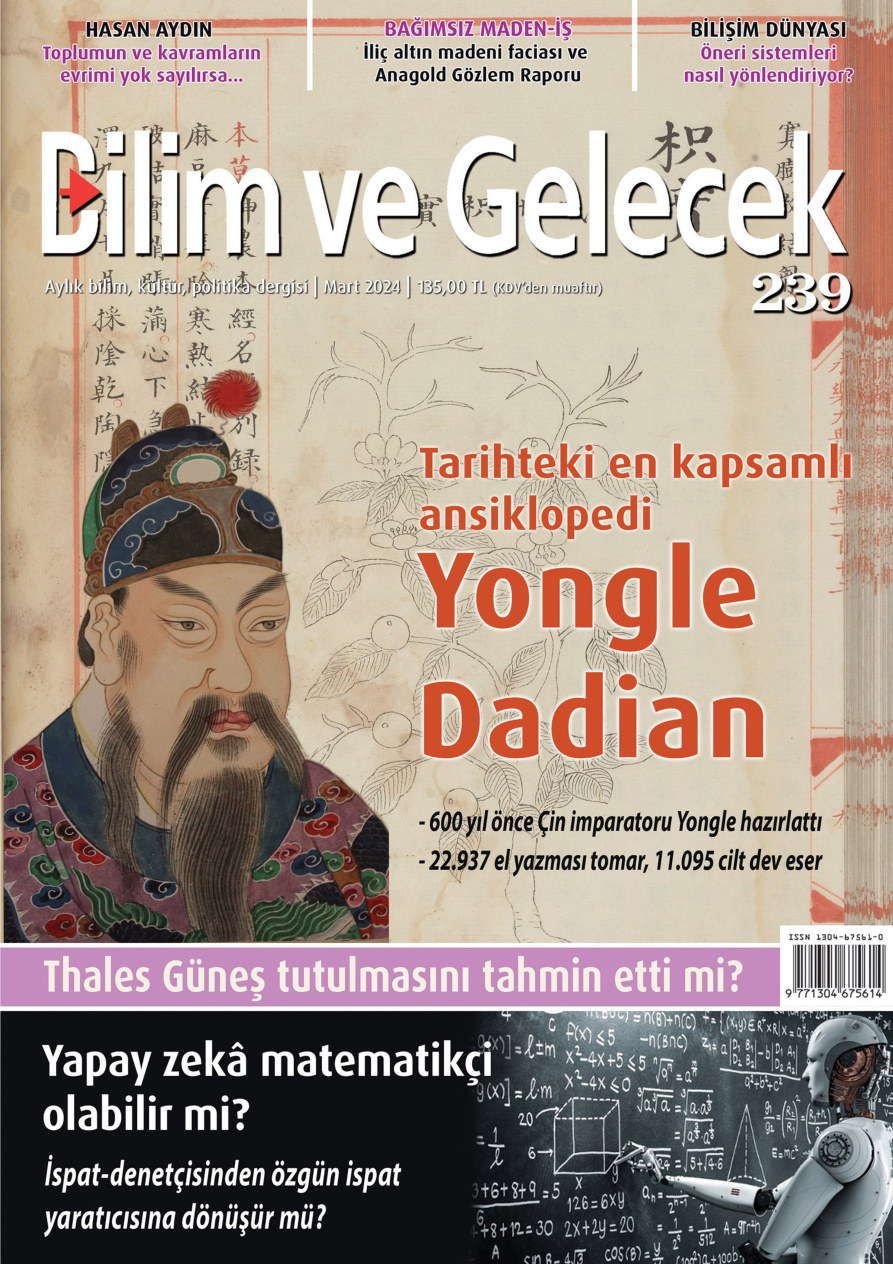 Bilim ve Gelecek Sayı 239 2024 Mart Tarihteki En Kapsamlı Ansiklopedi Yongle Dadian Thales Güneş Tutulması PDF İndir – Kolektif
