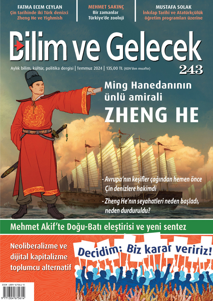 Bilim ve Gelecek Sayı 243 2024 Temmuz Ming Hanedanının Ünlü Amirali Zheng He Mehmet Akif Decidim PDF İndir – Kolektif