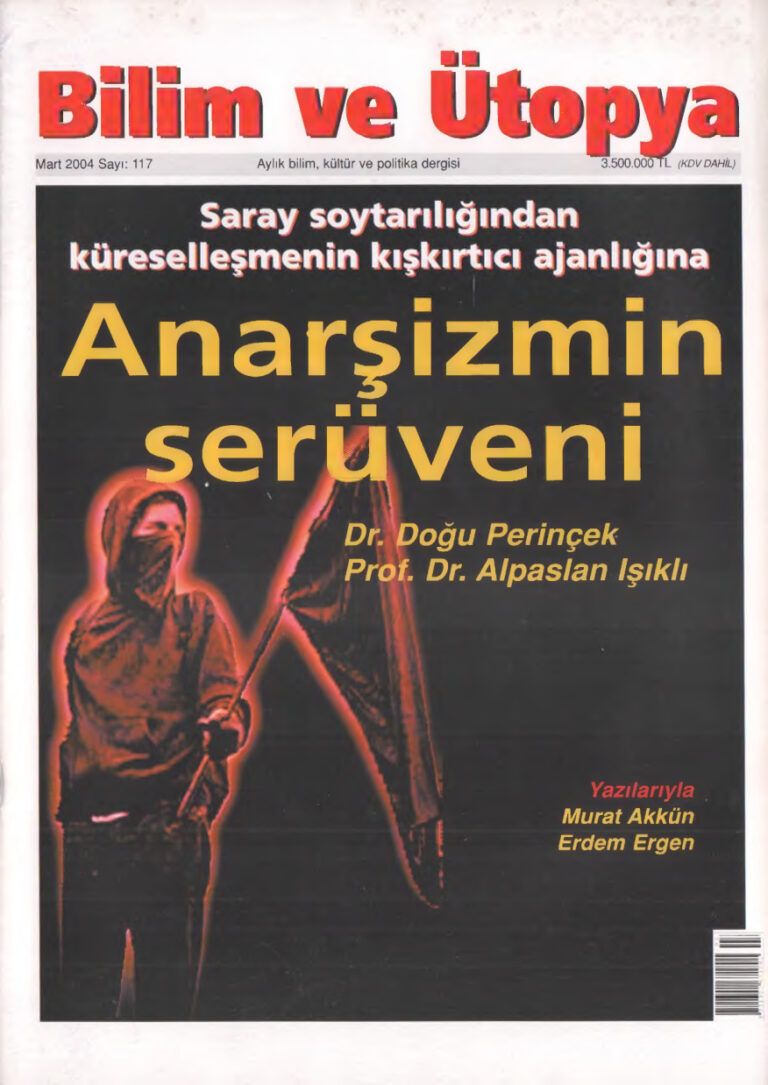 Bilim ve Ütopya Sayı 117 Anarşizmin Serüveni Kitap Kapağı