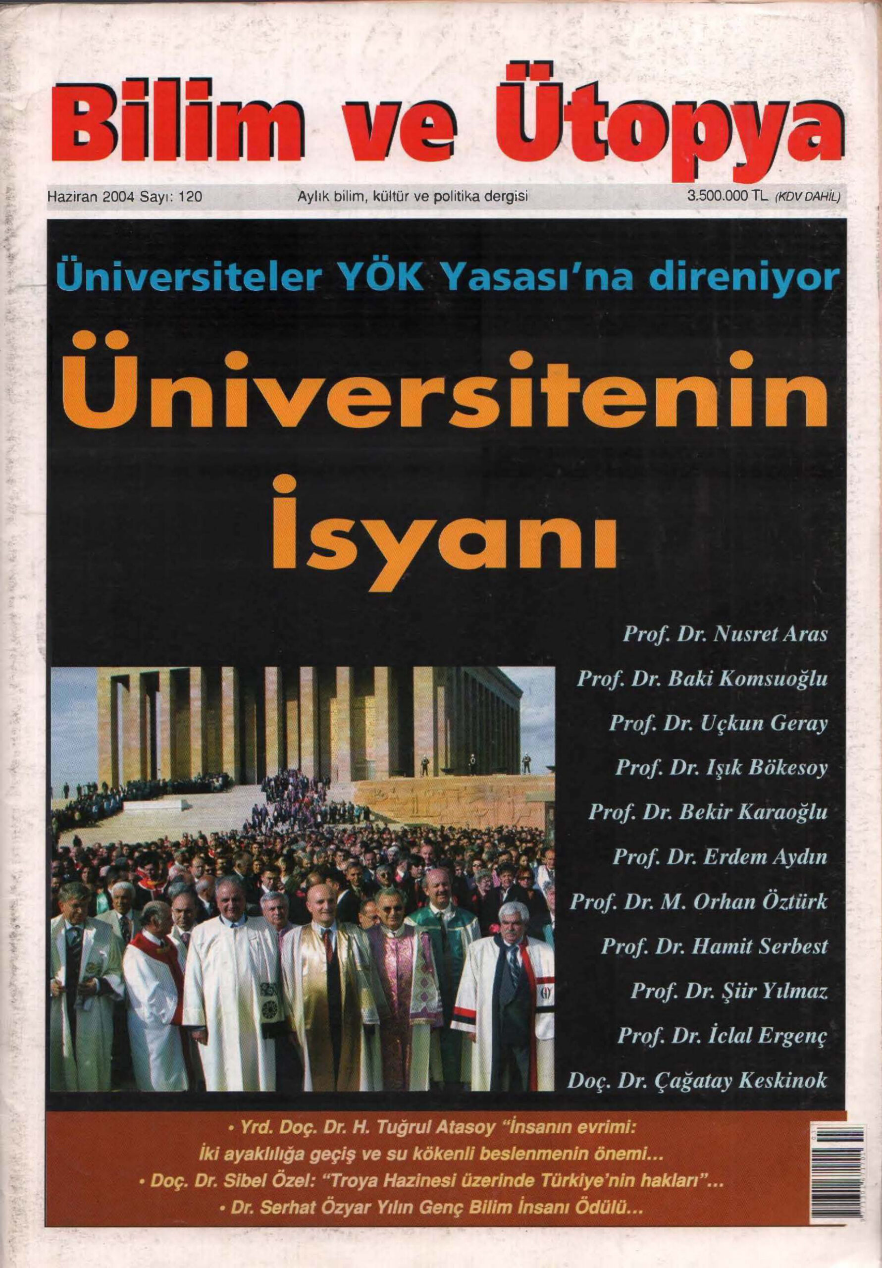 Bilim ve Ütopya Sayı 120 Üniversitenin İsyanı PDF İndir – Kolektif