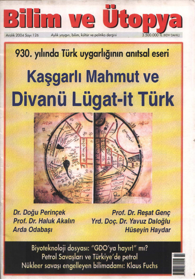 Bilim ve Ütopya Sayı 126 Kaşgarlı Mahmut ve Divanü Lügat it Türk PDF İndir – Kolektif