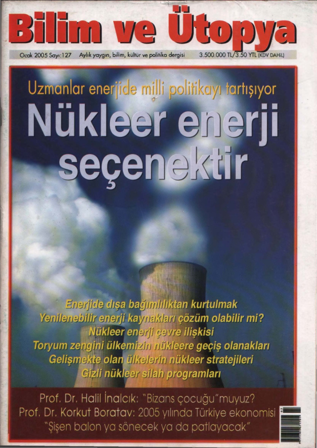 Bilim ve Ütopya Sayı 127 Nükleer Enerji Seçenektir PDF İndir – Bilinmiyor