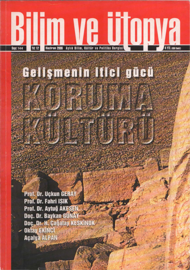 Bilim ve Ütopya Sayı 144 Koruma Kültürü PDF İndir – Kolektif