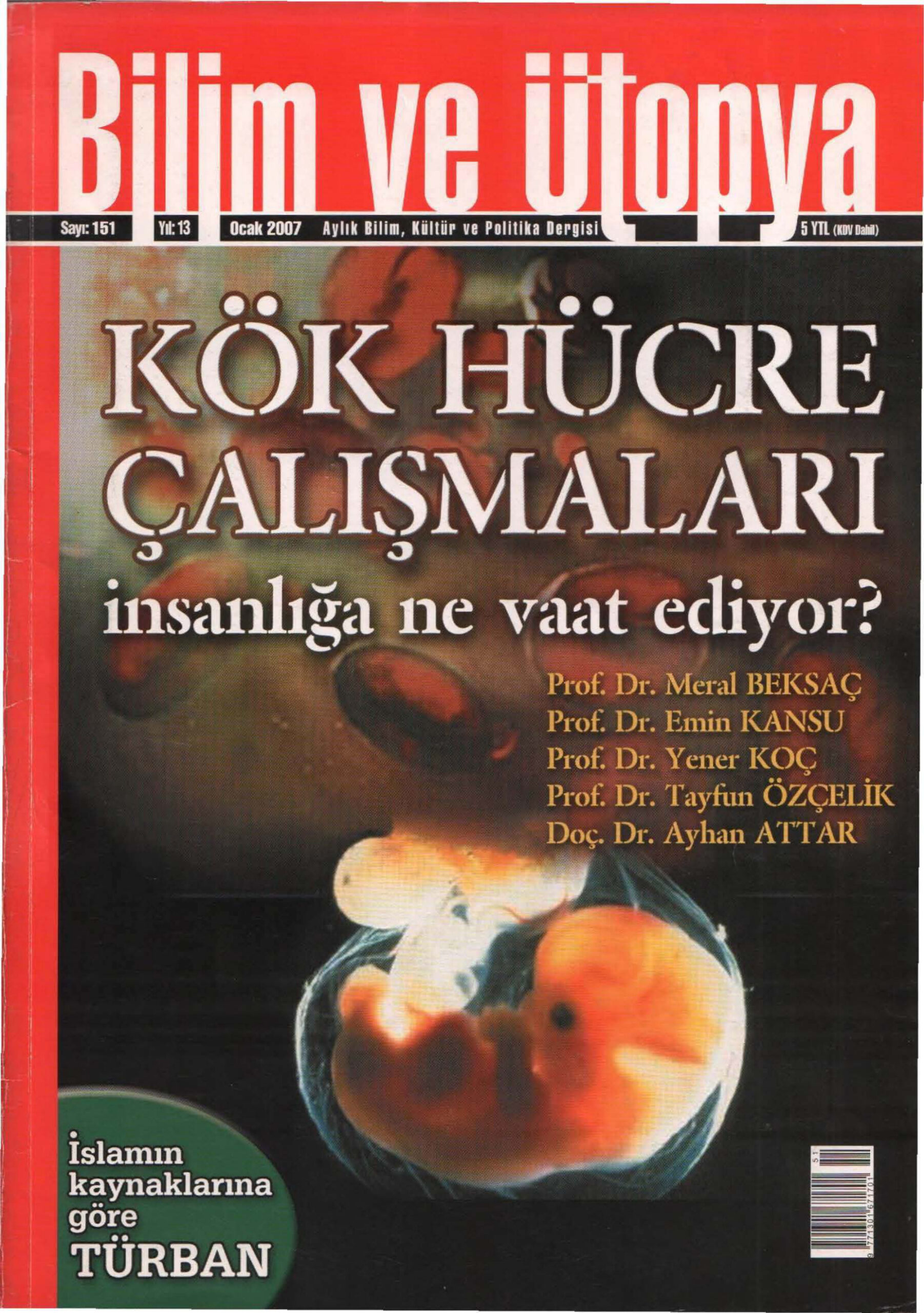 Bilim ve Ütopya Sayı 151 Kök Hücre Çalışmaları PDF İndir – Kolektif