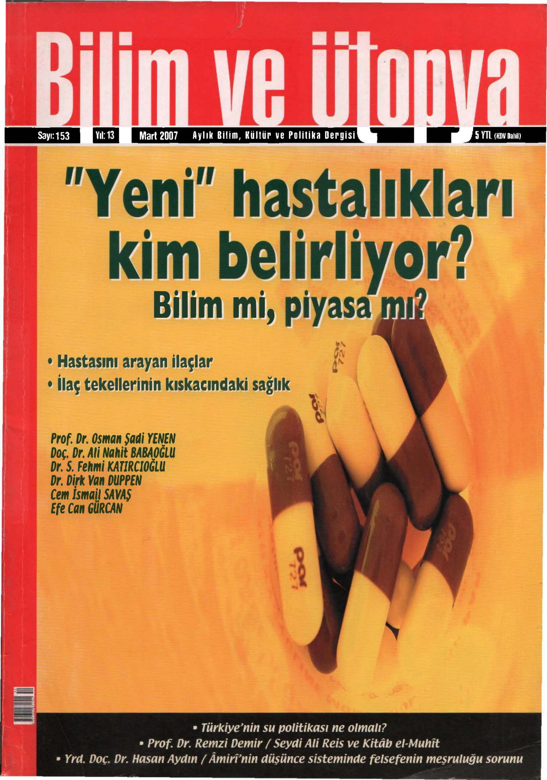 Bilim ve Ütopya Sayı 153 Yeni Hastalıkları Kim Belirliyor PDF İndir – Kolektif