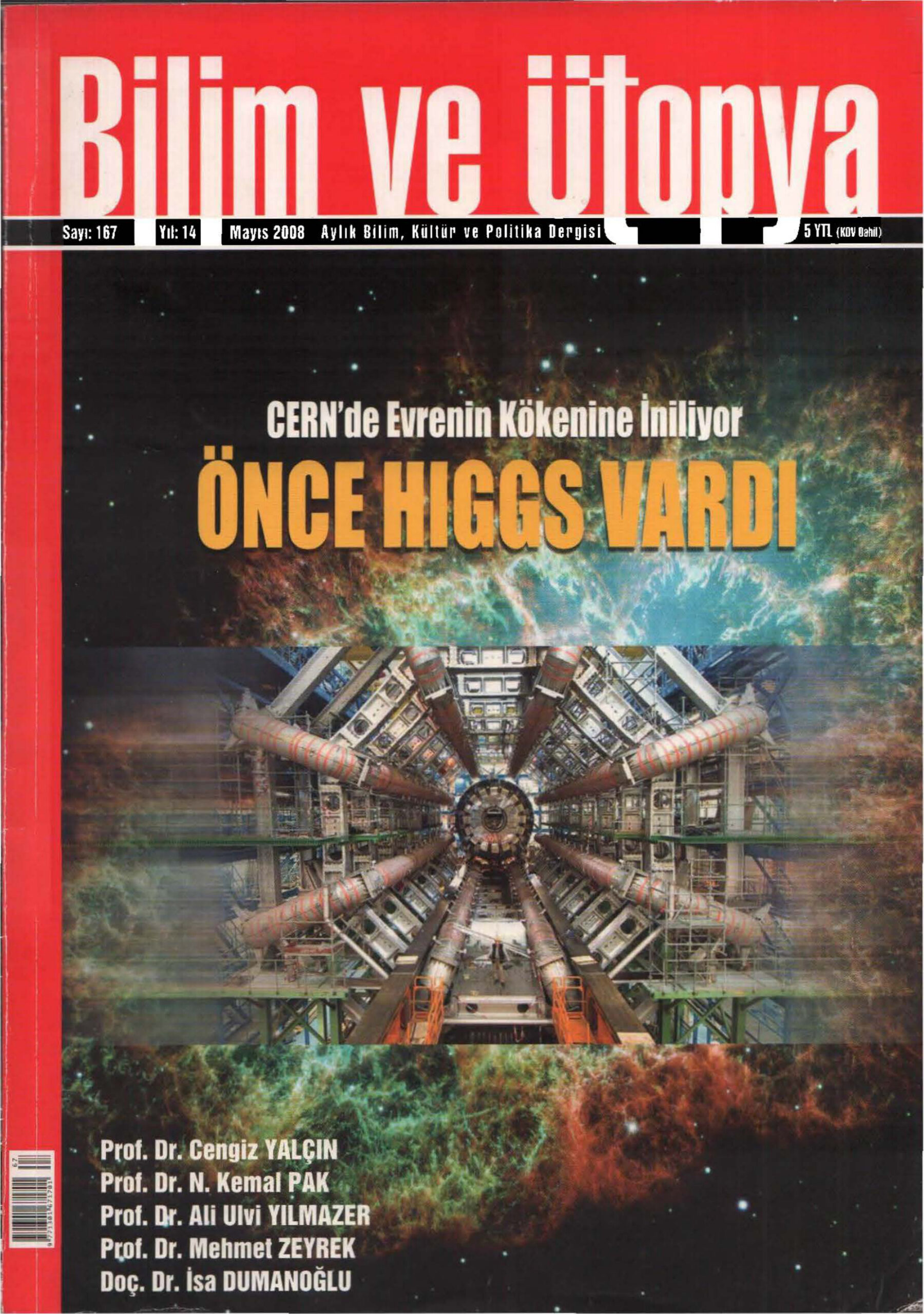 Bilim ve Ütopya Sayı 167 Önce Higgs Vardı PDF İndir – Kolektif