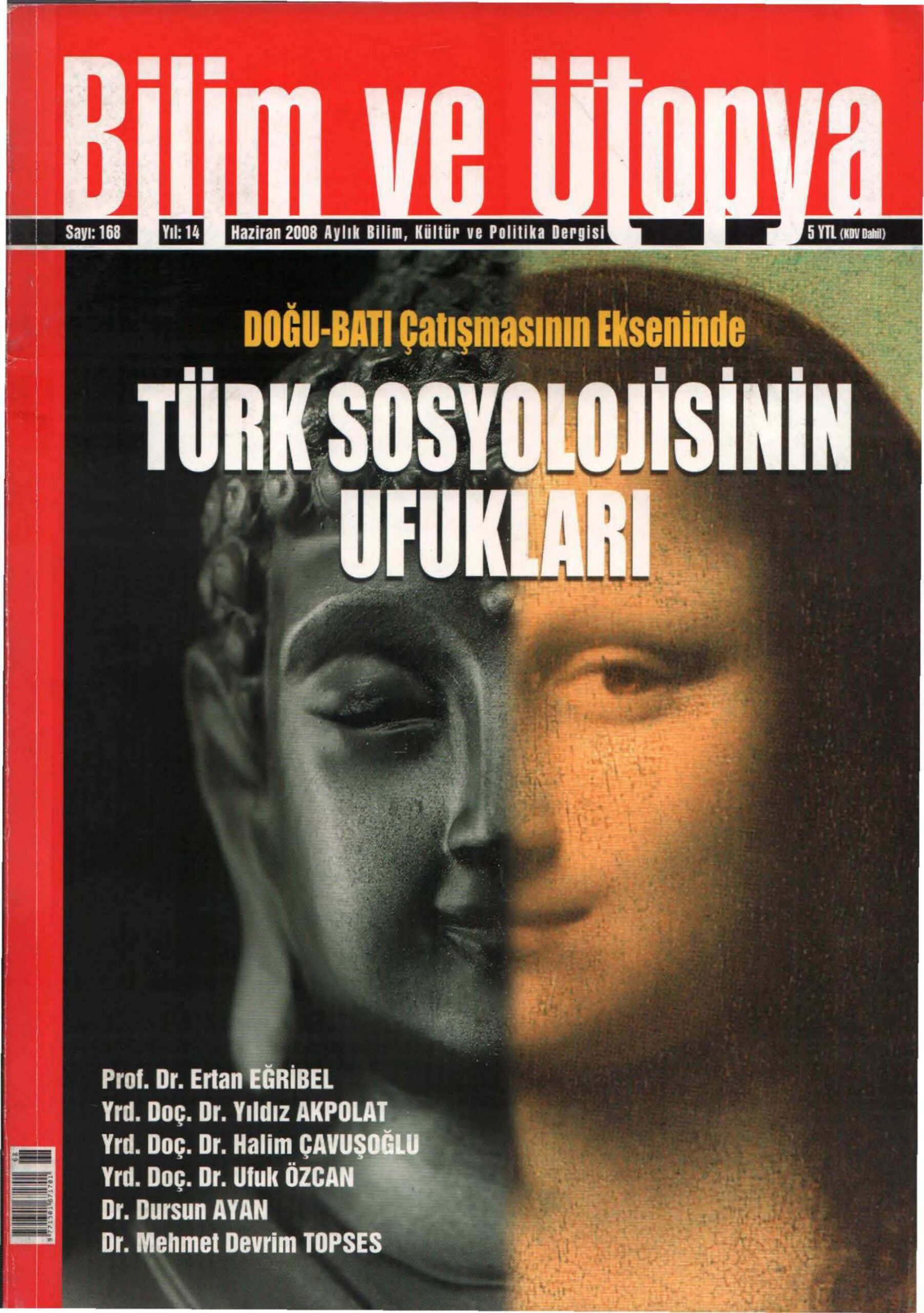 Bilim ve Ütopya Sayı 168 Türk Sosyolojisinin Ufukları PDF İndir – Kolektif
