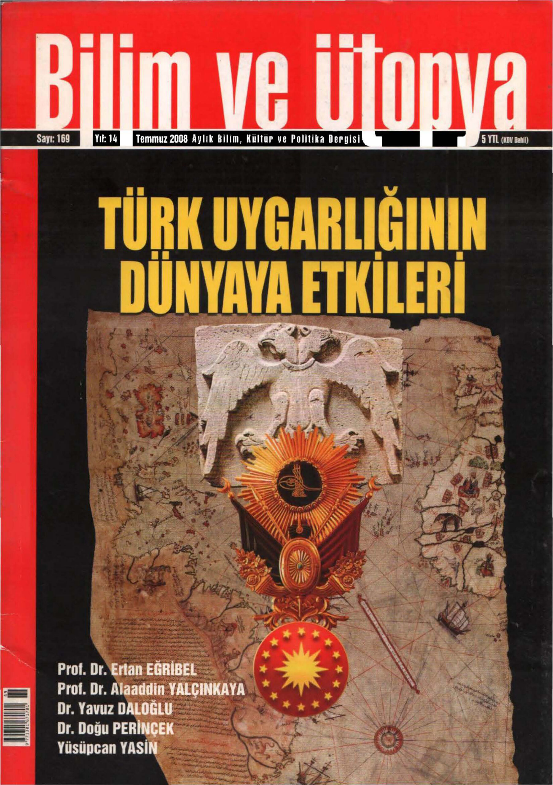 Bilim ve Ütopya Sayı 169 Türk Uygarlığının Dünyaya Etkileri PDF İndir – Kolektif