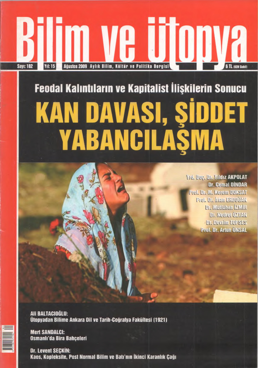 Bilim ve Ütopya Sayı 182 Kan Davası Şiddet Yabancılaşma PDF İndir – Kolektif