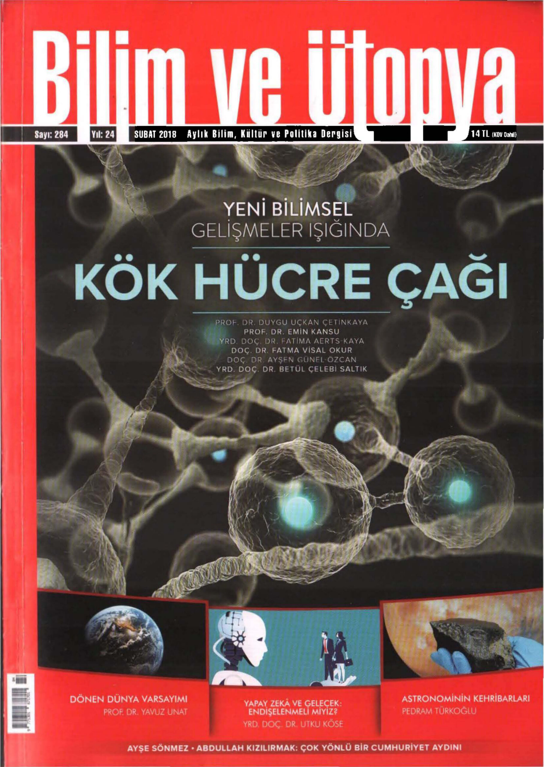 Bilim ve Ütopya Sayı 284: Kök Hücre Çağı PDF İndir – Bilim ve Ütopya