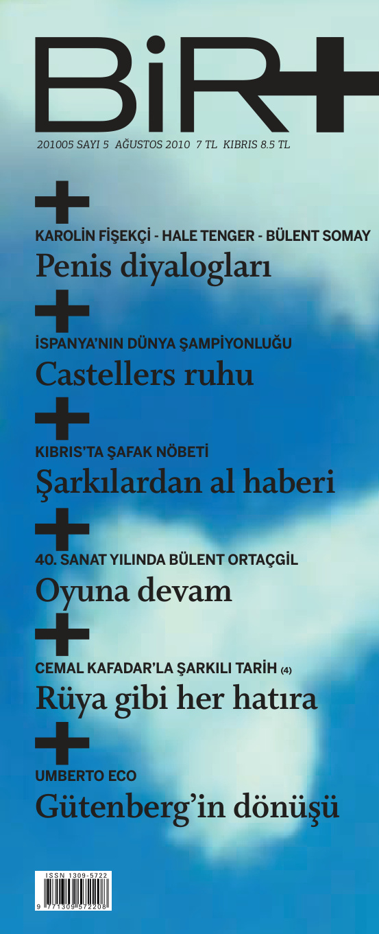 Bir Artı Bir Sayı 05 Ağustos 2010 PDF İndir – Bir Artı Bir Kolektifi
