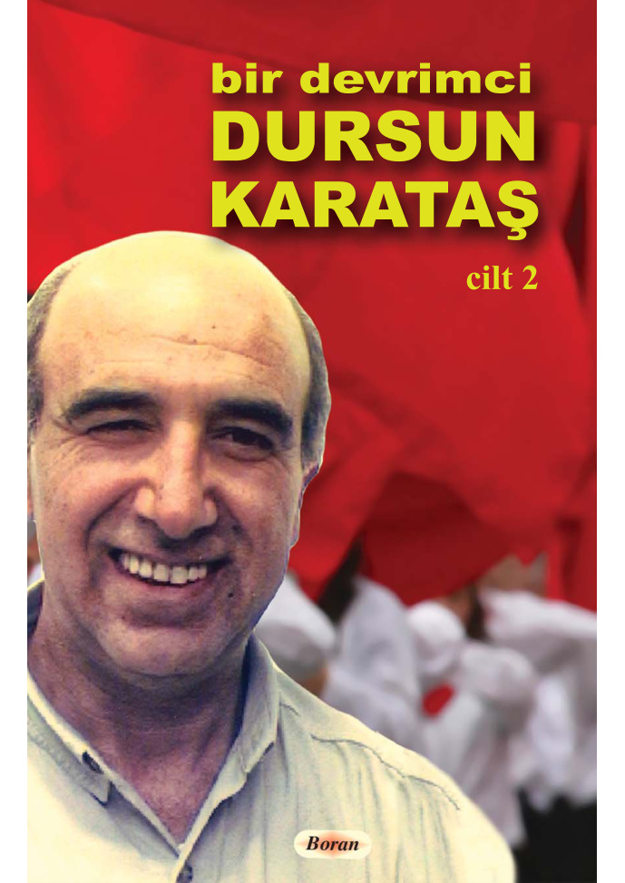 Bir Devrimci Dursun Karataş Cilt II PDF İndir – Boran Yayınları Kolektifi