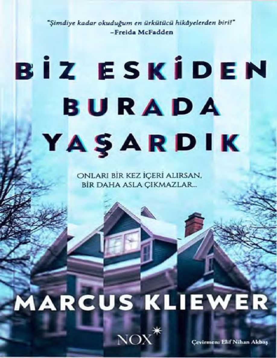 Biz Eskiden Burada Yasardik PDF İndir – Marcus Kliewer
