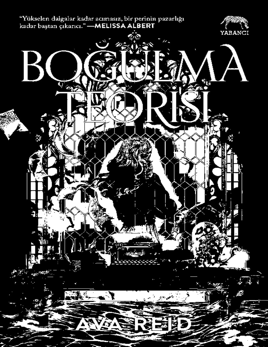 Boğulma Teorisi PDF İndir – Ava Reid