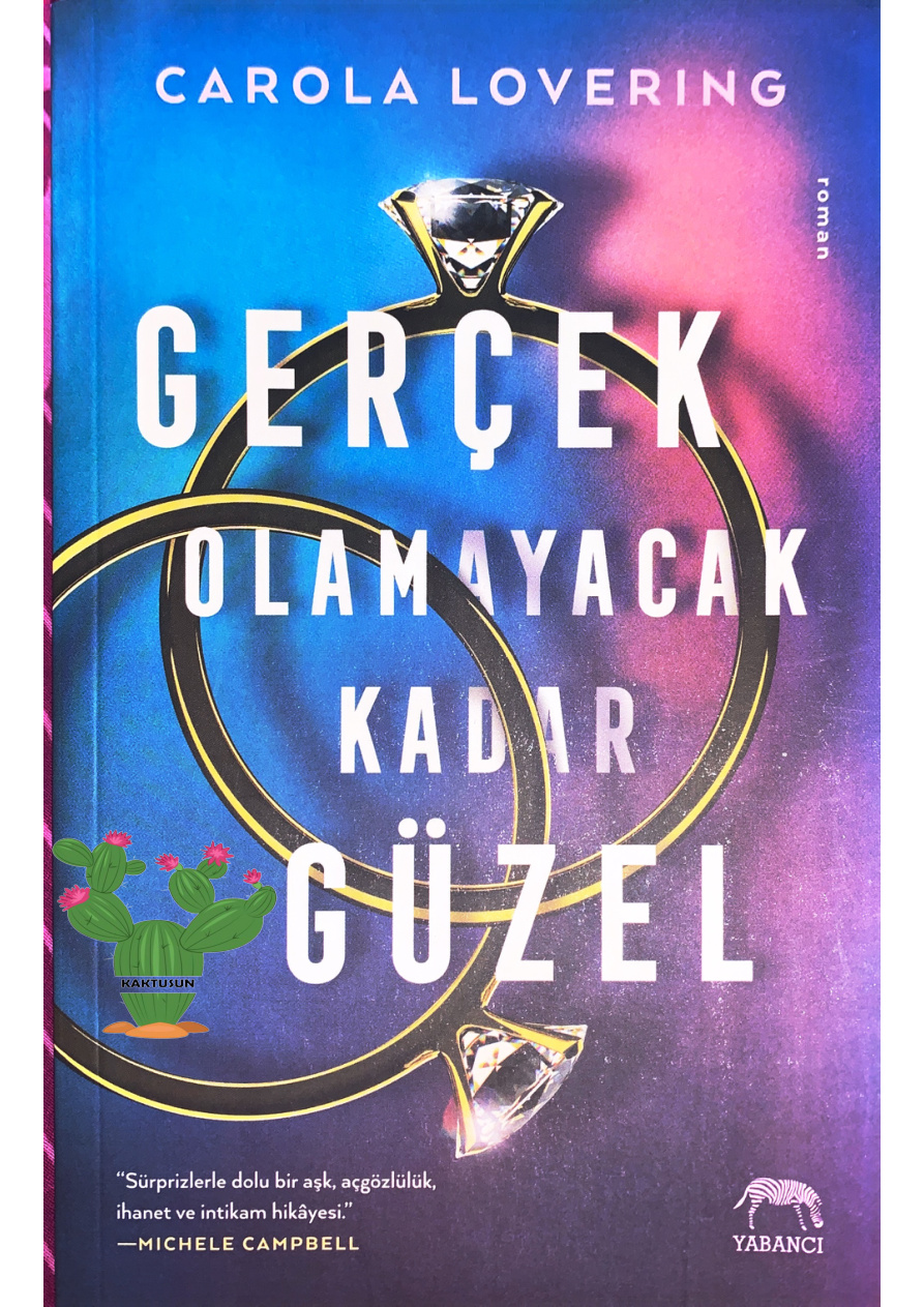 Gerçek Olamayacak Kadar Güzel PDF İndir – Carola Lovering