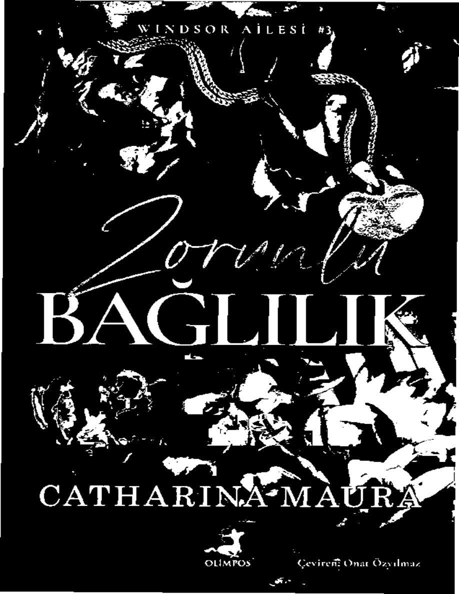 Catharina Maura The Windsors 3 Zorunlu Bağlılık PDF İndir – Catharina Maura
