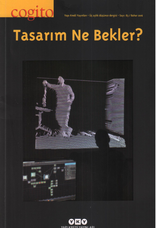 Cogito Sayı 083 Tasarım Ne Bekler PDF İndir – Kolektif