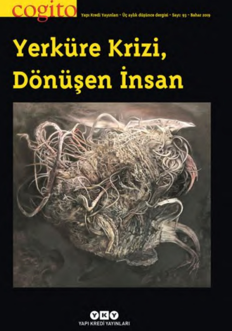 Cogito Sayı 093 Yerküre Krizi Dönüşen İnsan PDF İndir – Kolektif