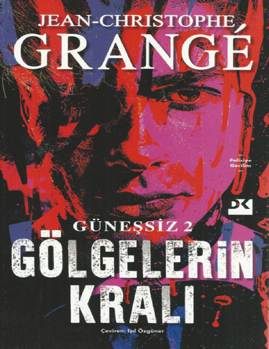 Gölgelerin Kralı PDF İndir – Jean Christophe Grange