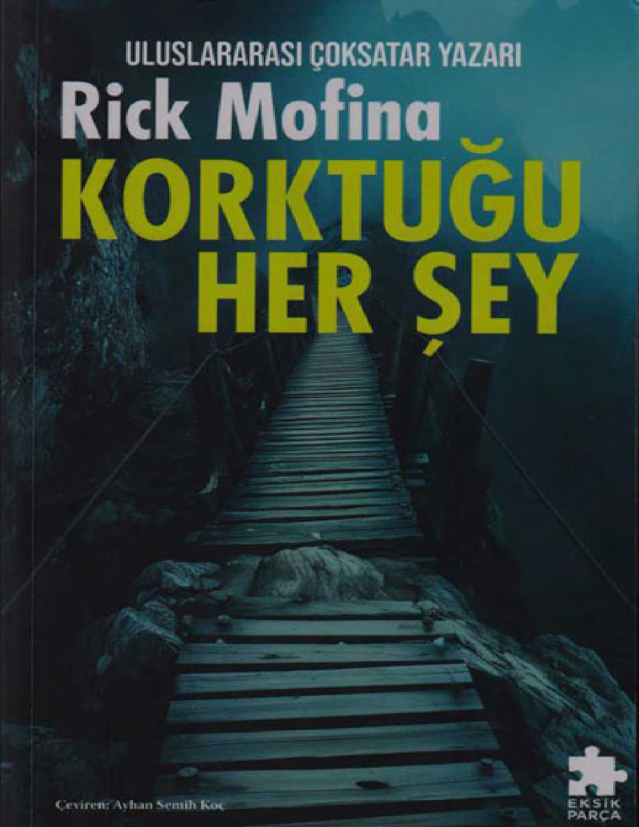 Korktuğu Her Şey PDF İndir – Rick Mofina