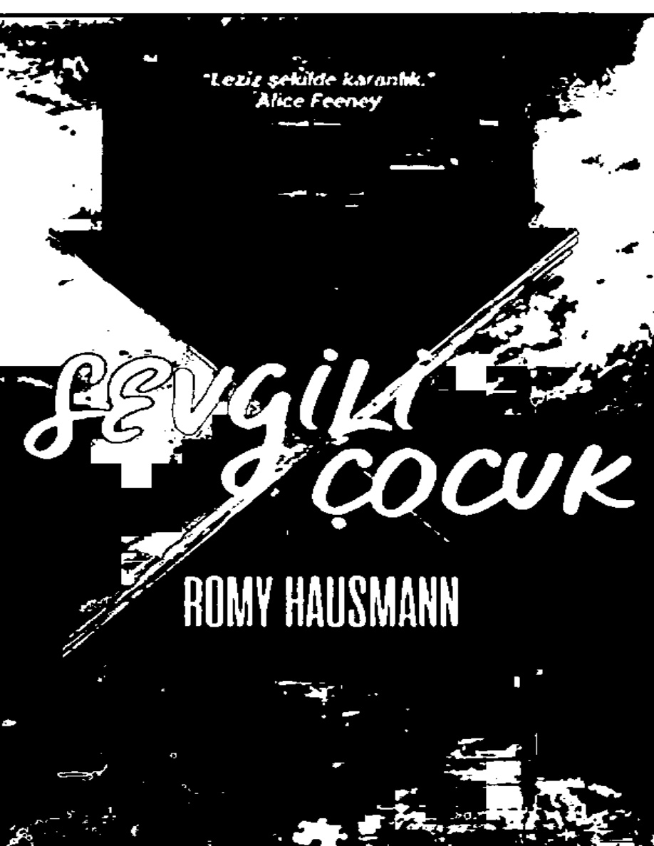 Sevgili Çocuk PDF İndir – Romy Hausmann