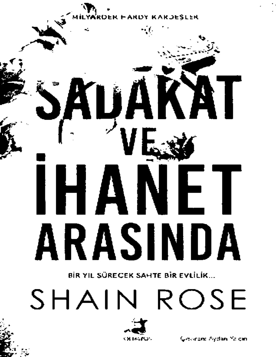 Sadakat ve İhanet Arasında #1 PDF İndir – Shain Rose