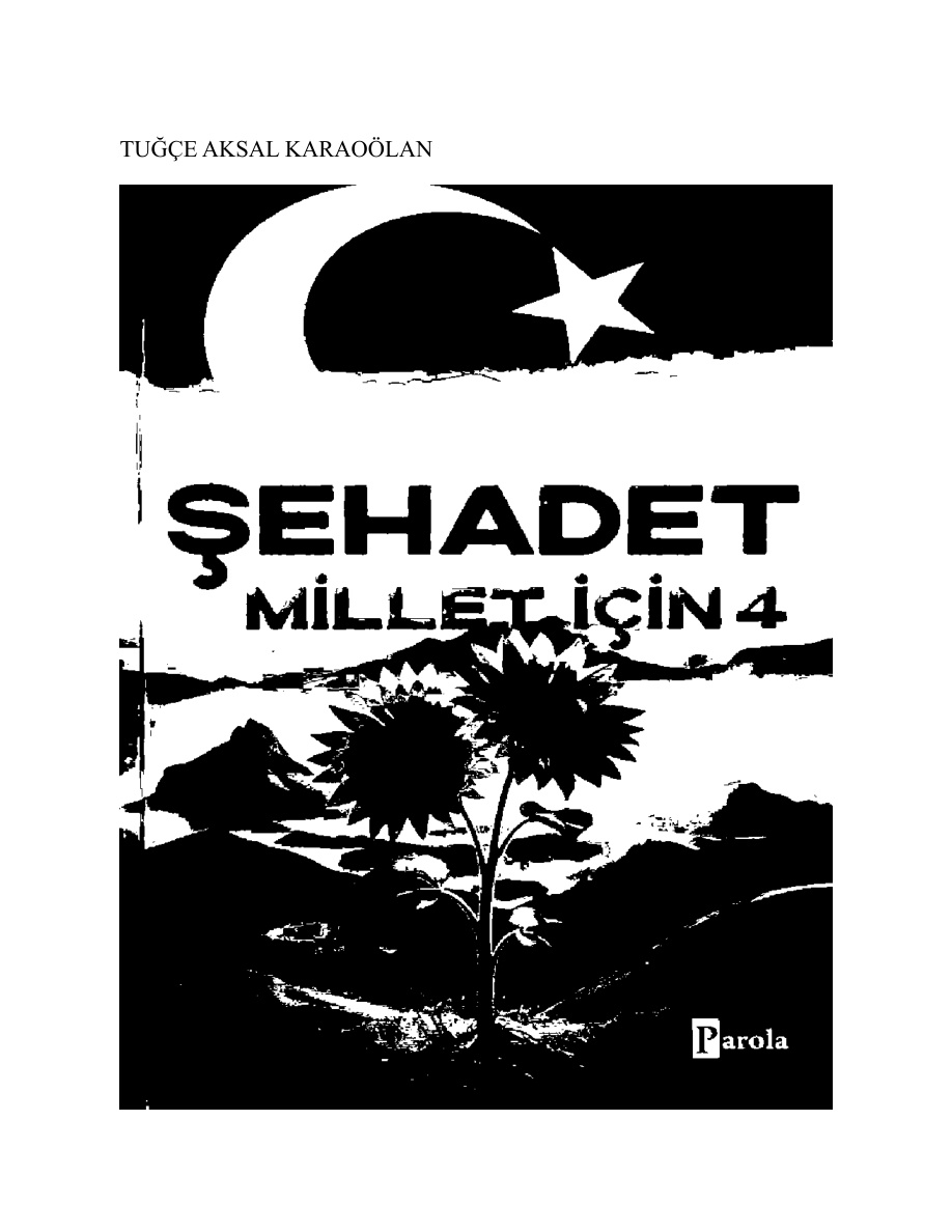 Şehadet Millet İçin 4 PDF İndir – Tuğçe Aksal Karaoğlan