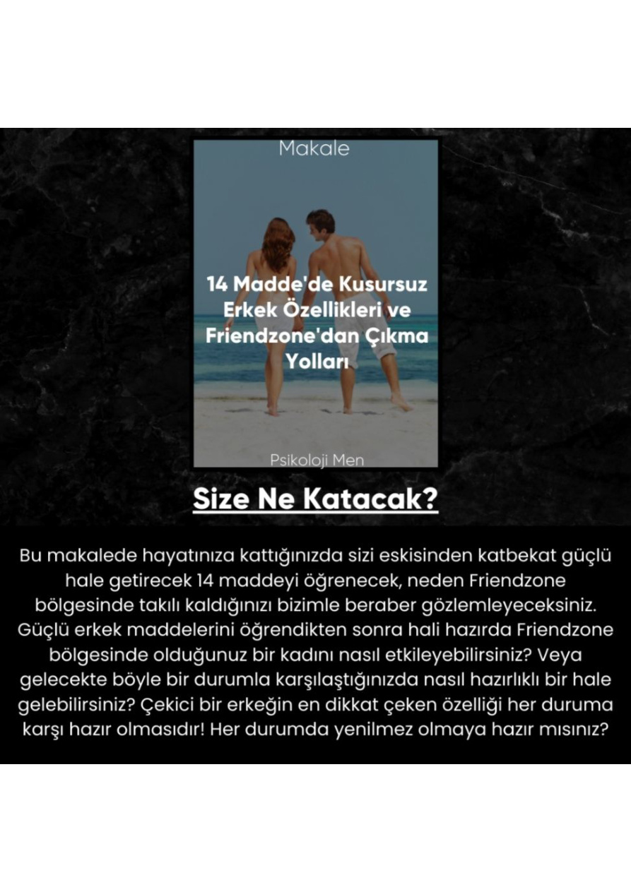 14 Madde'de Kusursuz Erkek Özellikleri ve Friendzone'dan Çıkma Yolları PDF İndir