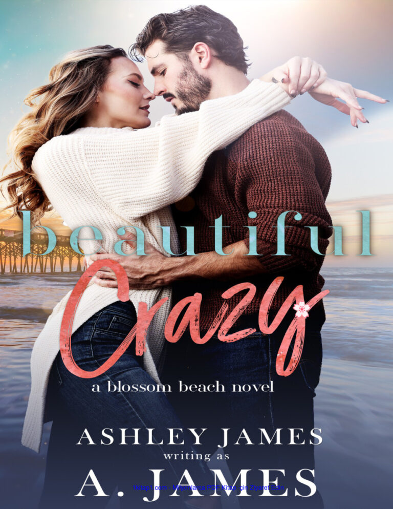 A. James Blossom Beach #1 Beautiful Crazy tr Kitap Kapağı