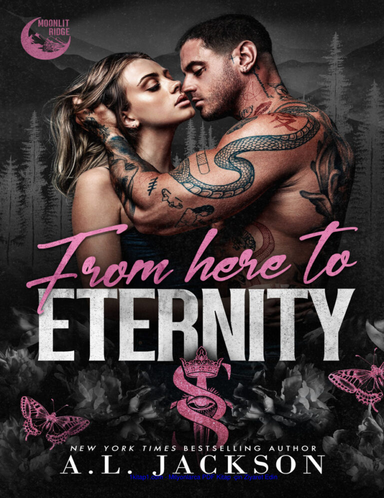 A.L. Jackson Moonlit Ridge #1 From Here to Eternity tr Kitap Kapağı