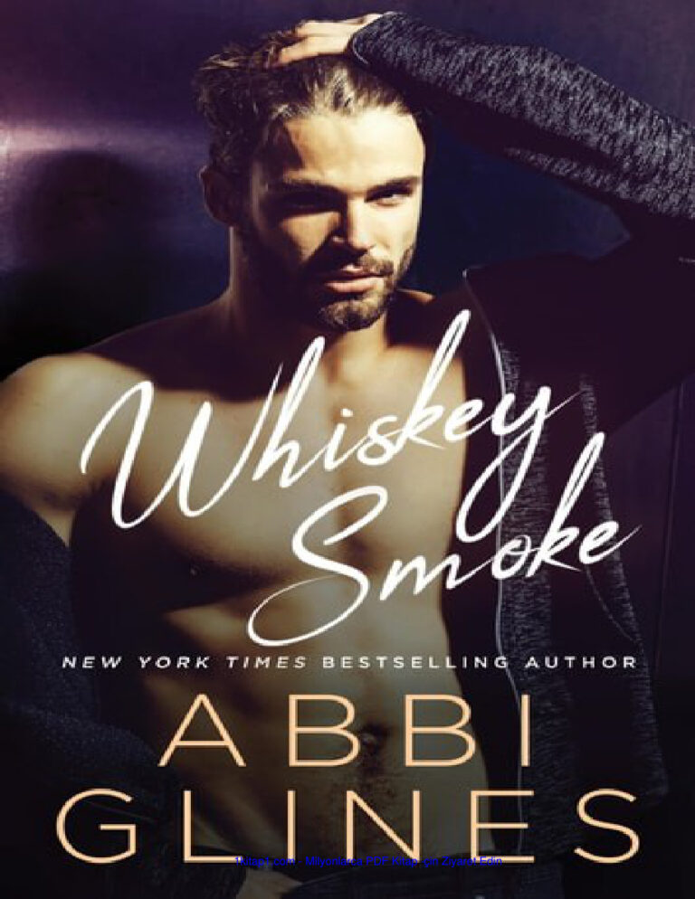 Abbi Glines Smoke Series #6 Whiskey Smoke tr Kitap Kapağı