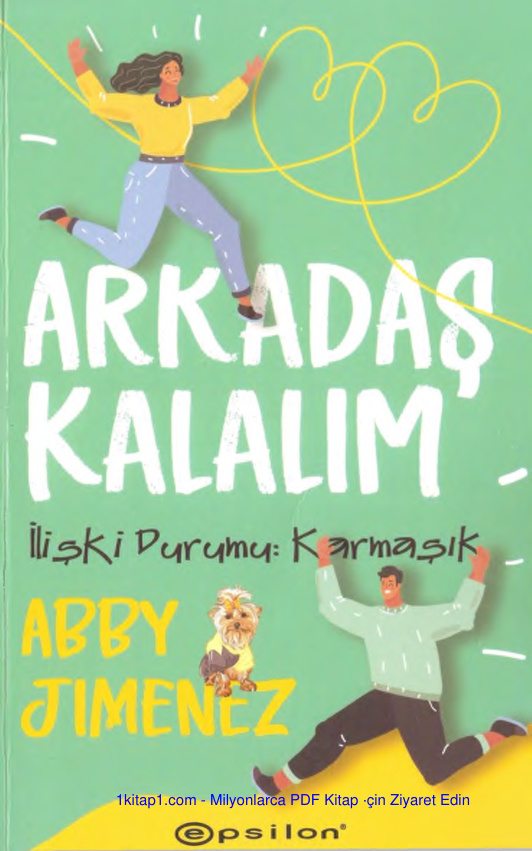 Arkadaş Kalalım PDF İndir – Abby Jimenez
