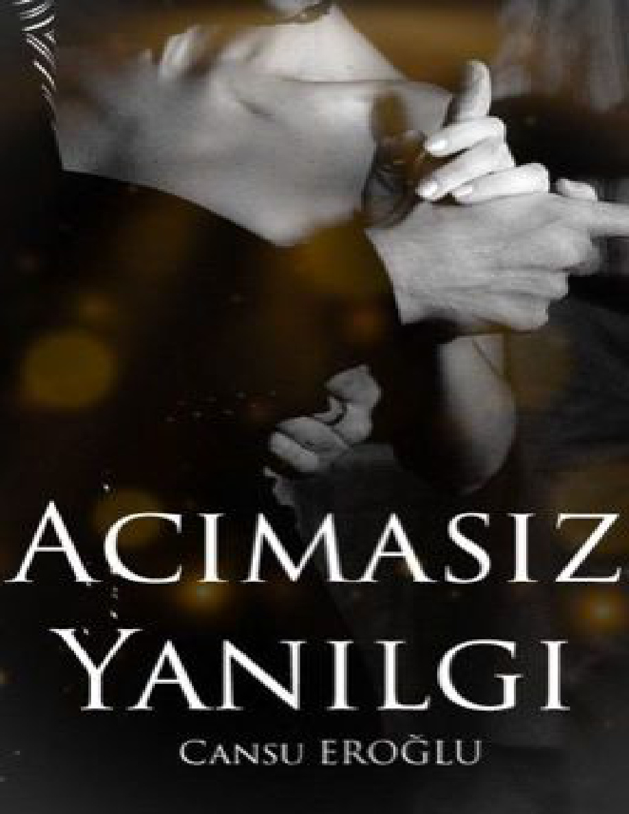 Acımasız Yanılgı PDF İndir