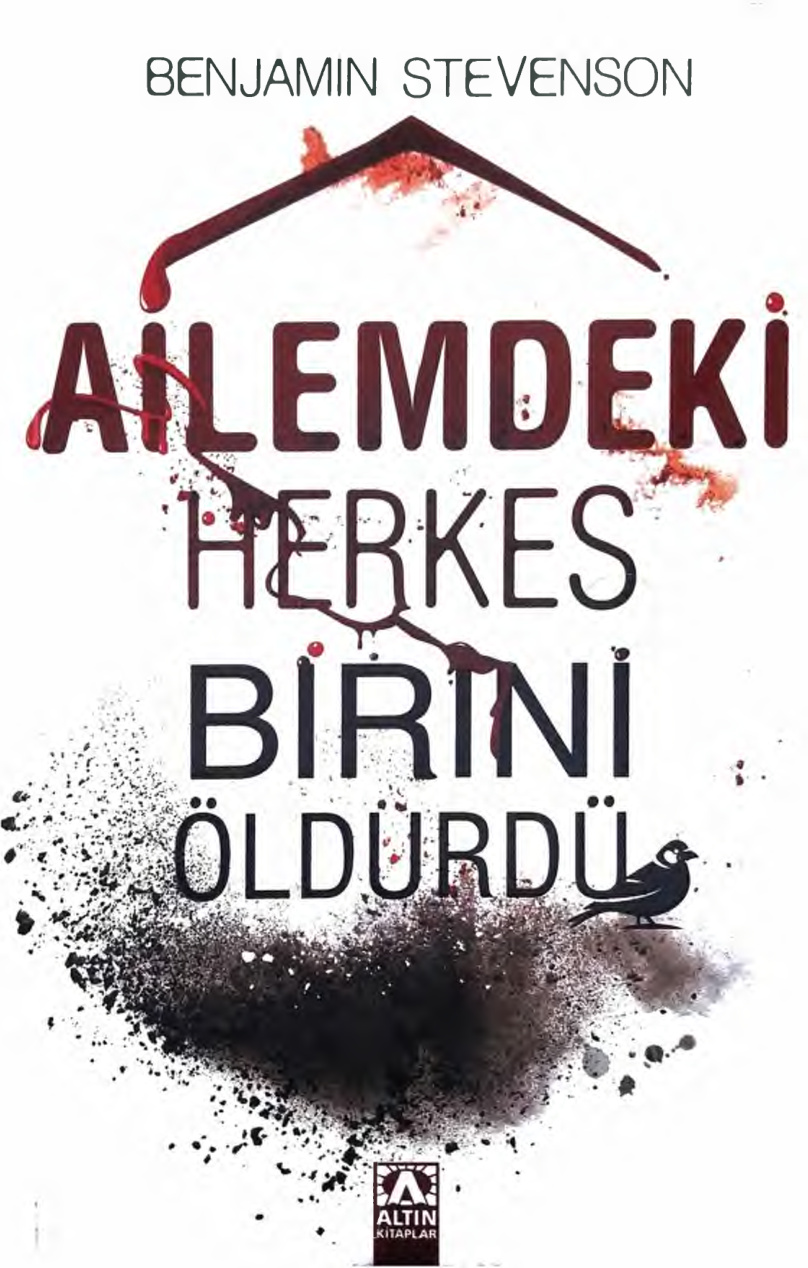 Ailemdeki Herkes Birini Öldürdü PDF İndir – Benjamin Stevenson