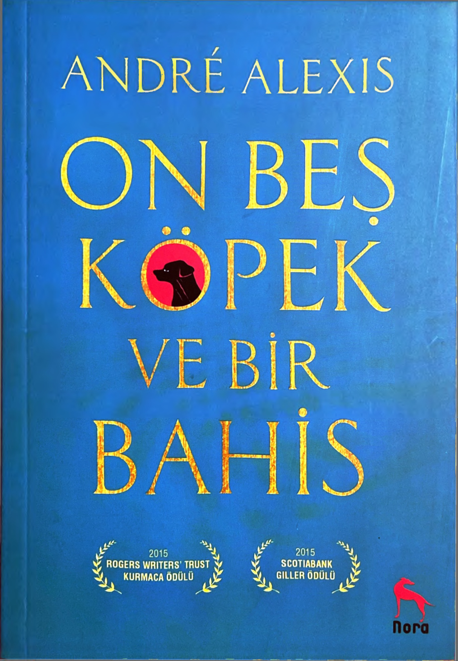 On Beş Köpek ve Bir Bahis 1 PDF İndir – Andre Alexis